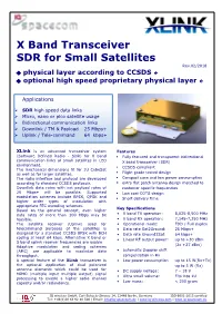 X Band Transceiver SDR for Small Satellites Rev.02/2018  Physical Layer According to CCSDS   Optional High Speed Proprietary Physical Layer 