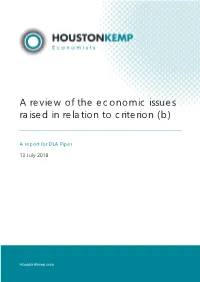 A Review of the Economic Issues Raised in Relation to Criterion (B)