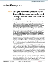 Eclogite Resembling Metamorphic Disequilibrium Assemblage Formed Through Fuid‑Induced Metasomatic Reactions Sanghoon Kwon1, Vinod O