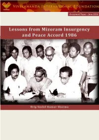 Lessons from Mizoram Insurgency and Peace Accord 1986 2 of 13 About the Author