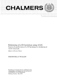 Refactoring of a GUI Prototype Using AJAX Improve the Performance of a GUI Prototype by Introducing an AJAX Framework