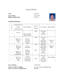 Manoj N. Date of Birth : 27-11-1970 Highest Qualifications : M