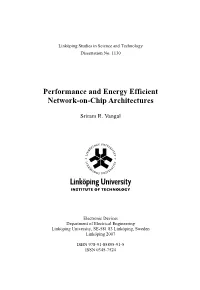 Performance and Energy Efficient Network-On-Chip Architectures