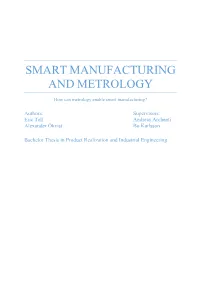 Smart Manufacturing and Metrology