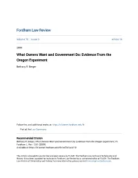What Owners Want and Government Do: Evidence from the Oregon Experiment
