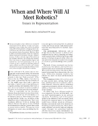 When and Where Will AI Meet Robotics? Issues in Representation