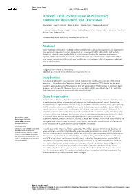 A Silent Fatal Presentation of Pulmonary Embolism: Reflection and Discussion