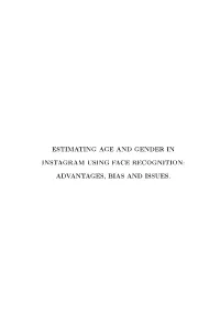 Estimating Age and Gender in Instagram Using Face Recognition: Advantages, Bias and Issues. / Diego Couto De Las Casas