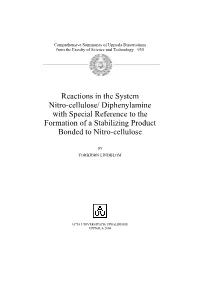 Reactions in the System Nitro-Cellulose/ Diphenylamine with Special Reference to the Formation of a Stabilizing Product Bonded to Nitro-Cellulose