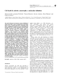 Cell Death by Mitotic Catastrophe: a Molecular Definition