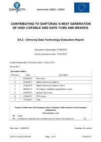 Contributing to Shift2rail's Next Generation of High Capable and Safe Tcms and Brakes