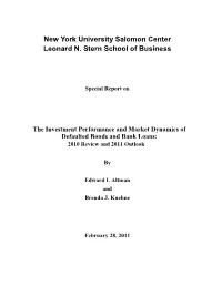 The Investment Performance and Market Dynamics of Defaulted Bonds and Bank Loans: 2010 Review and 2011 Outlook