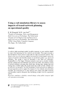 Using a Rail Simulation Library to Assess Impacts of Transit Network Planning on Operational Quality