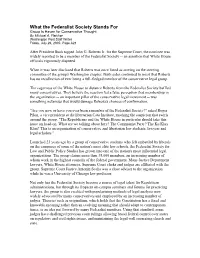 What the Federalist Society Stands for Group Is Haven for Conservative Thought by Michael A