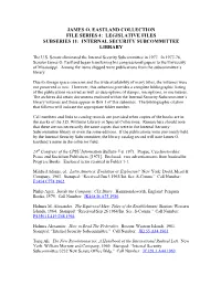 Eastland Collection File Series 4: Legislative Files Subseries 11: Internal Security Subcommittee Library