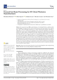 Focused Ion Beam Processing for 3D Chiral Photonics Nanostructures
