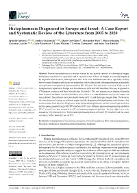 Histoplasmosis Diagnosed in Europe and Israel: a Case Report and Systematic Review of the Literature from 2005 to 2020