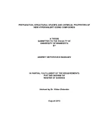 Preparation, Structural Studies and Chemical Properties of New Hypervalent Iodine Compounds