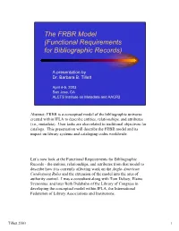 The FRBR Model (Functional Requirements for Bibliographic Records)
