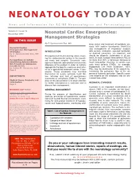 December 2008 Neonatal Cardiac Emergencies: Management Strategies in THIS ISSUE by P