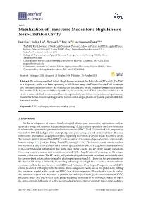 Stabilization of Transverse Modes for a High Finesse Near-Unstable Cavity