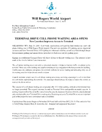 TERMINAL DRIVE CELL PHONE WAITING AREA OPENS New Location Improves Access to Terminal