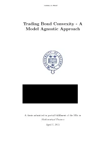 Trading Bond Convexity - a Model Agnostic Approach