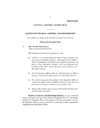 1 (32Nd Session) NATIONAL ASSEMBLY SECRETARIAT ———— “QUESTIONS for ORAL ANSWERS and THEIR REPLIES” to Be Asked