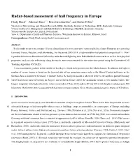 Radar-Based Assessment of Hail Frequency in Europe Elody Fluck1,*, Michael Kunz1,2, Peter Geissbuehler3, and Stefan P