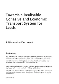 Towards a Realisable Cohesive and Economic Transport System for Leeds