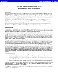 Use Perl Regular Expressions in SAS® Shuguang Zhang, WRDS, Philadelphia, PA