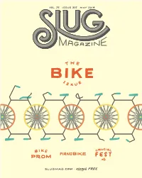 Slugmag.Com 1 2 Saltlakeunderground Slugmag.Com 3 Saltlakeunderground • Vol