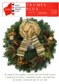 TRUMPS PLUS 9 2 8 4 4 1 4 4 7 O D E R N December 2012 VOLUME 5 Issue 4 Published Quarterly C R E S C E N T