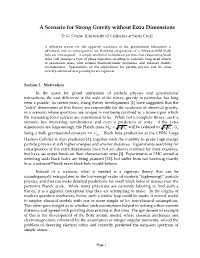 A Scenario for Strong Gravity Without Extra Dimensions