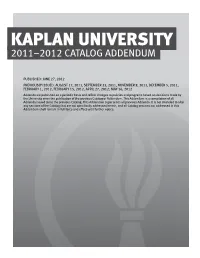 Kaplan University 2011–2012 CATALOG ADDENDUM
