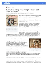 Science and Aging Gracefully Part 2: Attempts to Increase Our Health Span and Ward Oﬀ the Eﬀects of Age