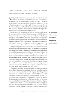 An Overview of Intelligent Design Theory a Young-Earth Creationist Once Told Me That He Took the Genesis Account of the Creation