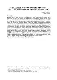 Challenges of Indian Iron Ore Industry – Geology, Mining and Processing Perspective1