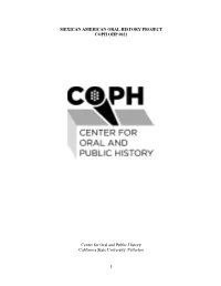 Mexican American Project Collection Is One Component of the Collections Available in the Center for Oral and Public History at California State University Fullerton