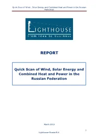 Quick Scan of Wind-, Solar Energy and Combined Heat and Power in the Russian Federation