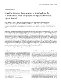 Selective Cochlear Degeneration in Mice Lacking the F-Box Protein, Fbx2, a Glycoprotein-Specific Ubiquitin Ligase Subunit