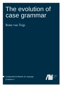 The Evolution of Case Grammar