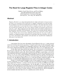 The Need for Large Register Files in Integer Codes