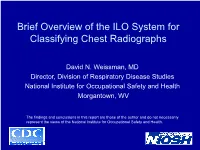 Brief Overview of the ILO System for Classifying Chest Radiographs