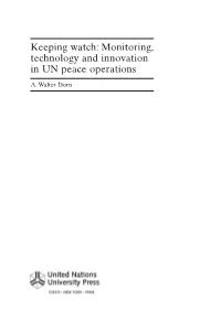 Keeping Watch: Monitoring, Technology and Innovation in UN Peace Operations
