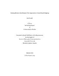 New Approaches to Sound-Based Mapping Eric Powell a Thesis in the Department of Communication Stud