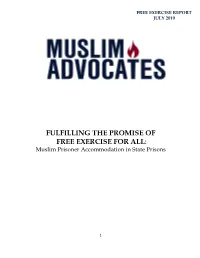 Fulfilling the Promise of Free Exercise for All: Muslim Prisoner Accomodations in State Prisons