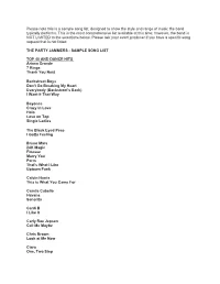 Please Note This Is a Sample Song List, Designed to Show the Style and Range of Music the Band Typically Performs