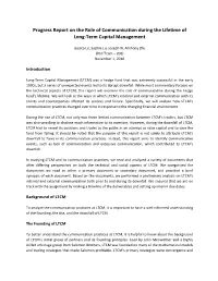 Progress Report on the Role of Communication During the Lifetime of Long‐Term Capital Management
