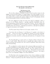 Romans 14-16 the Generous Welcome the Last Three Chapters O